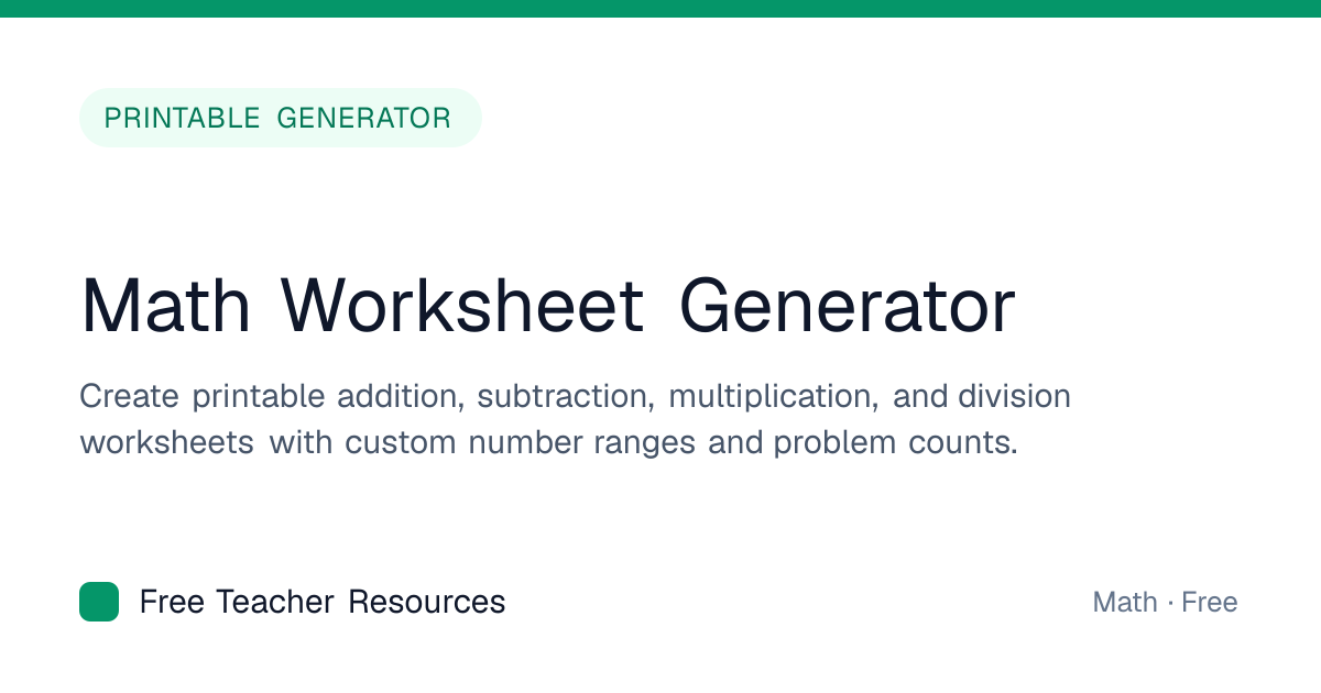 Math Worksheet Generator — Free Teacher Resources