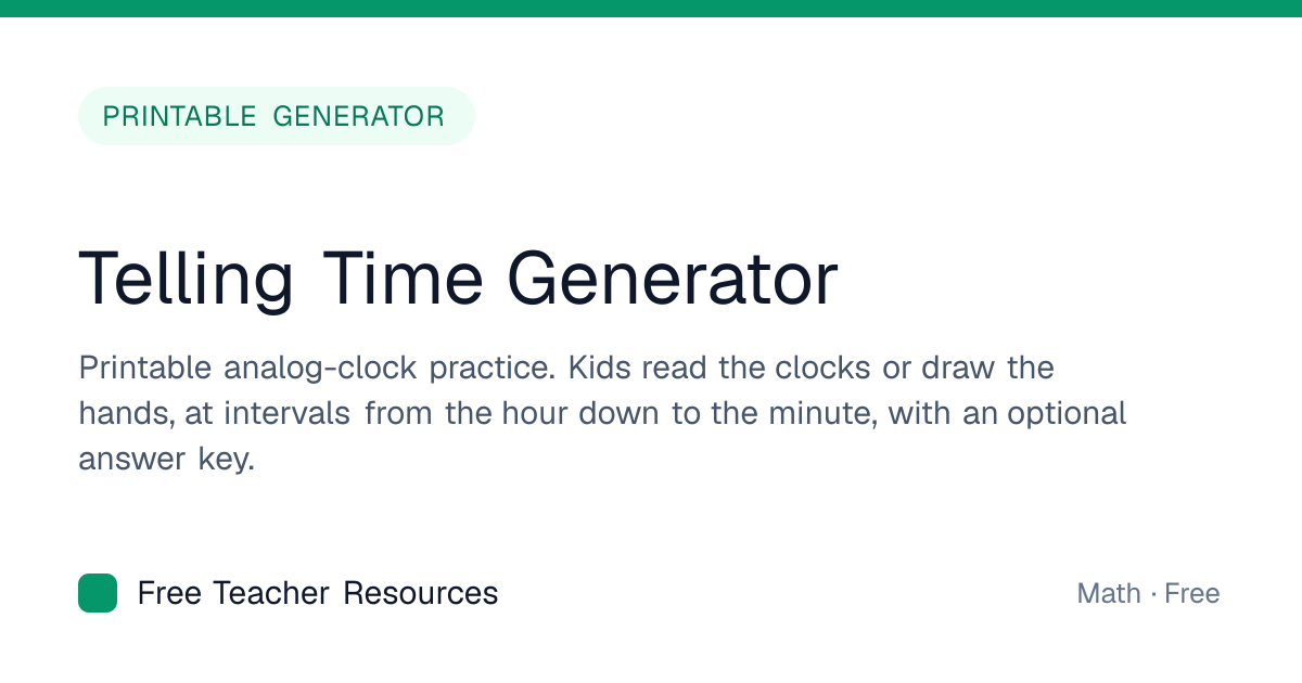 Telling Time Generator — Free Teacher Resources