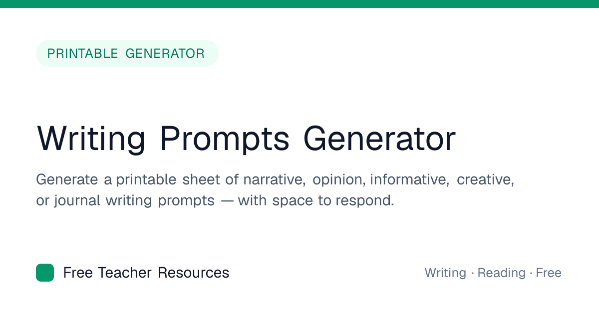 Writing Prompts Generator — Free Teacher Resources